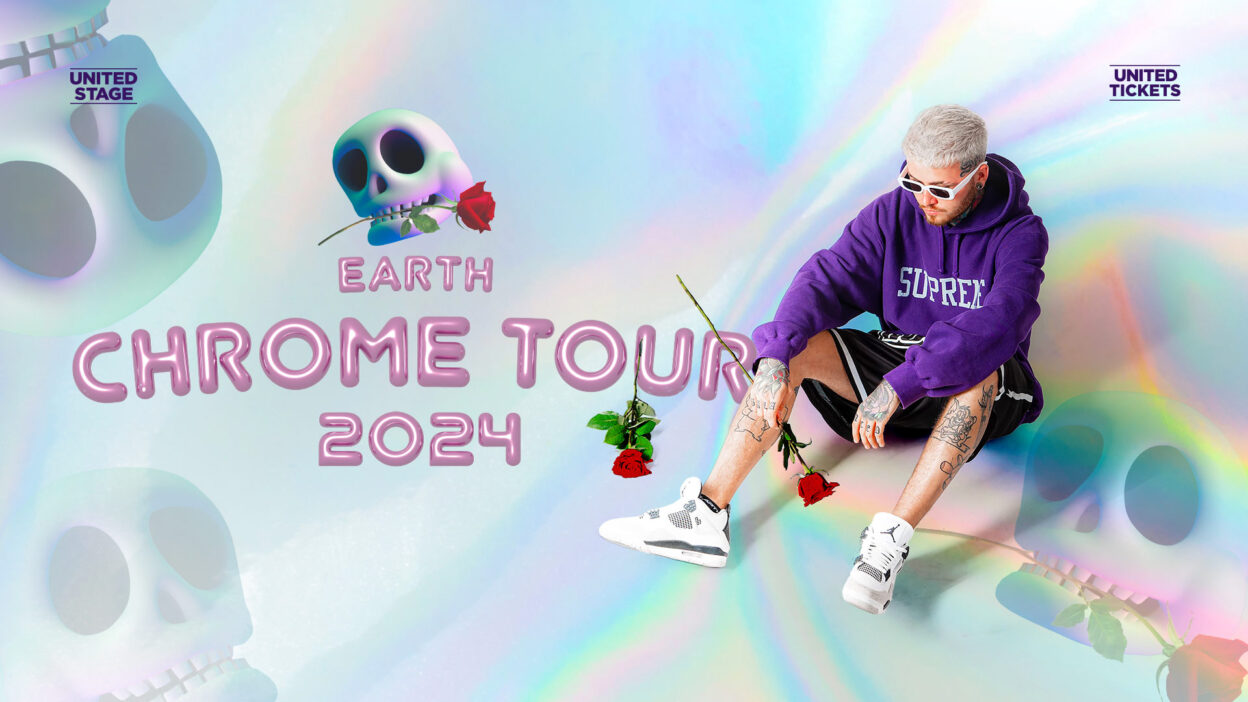 EARTH OZNAMUJE CHROME TOUR 2024