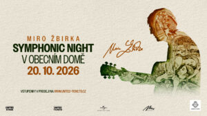 MIRO ŽBIRKA Symphonic Night 2026